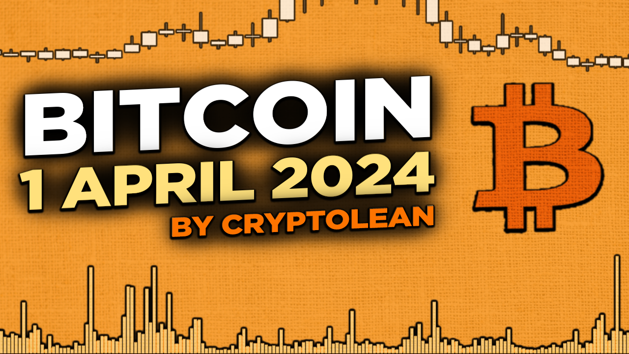 Bitcoin BTC On-Chain Analysis [1 April 2024]